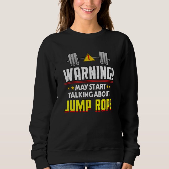 Sweatshirt Jump Rope  Workout Humor Gym Fitness Health 1 (Devant)
