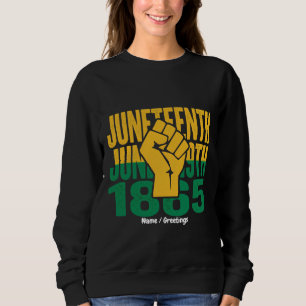 Sweatshirt Juneteenth 1865 19 juin Graphique De la liberté no