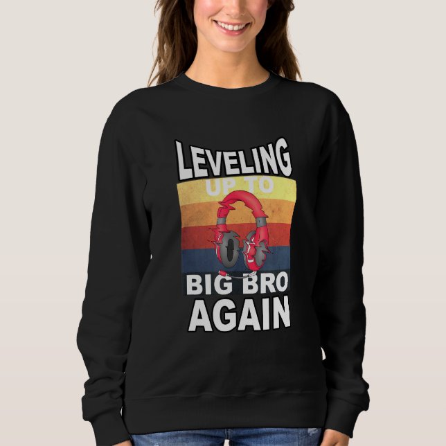 Sweatshirt Jusqu'à Big Bro encore Gamer Brother 5 (Devant)