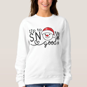 Sweatshirt Jusqu'à neiger bien