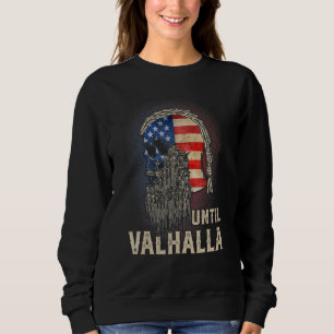 Sweatshirt Jusqu'à Valhalla Crâne Américain Drapeau USA Vikin