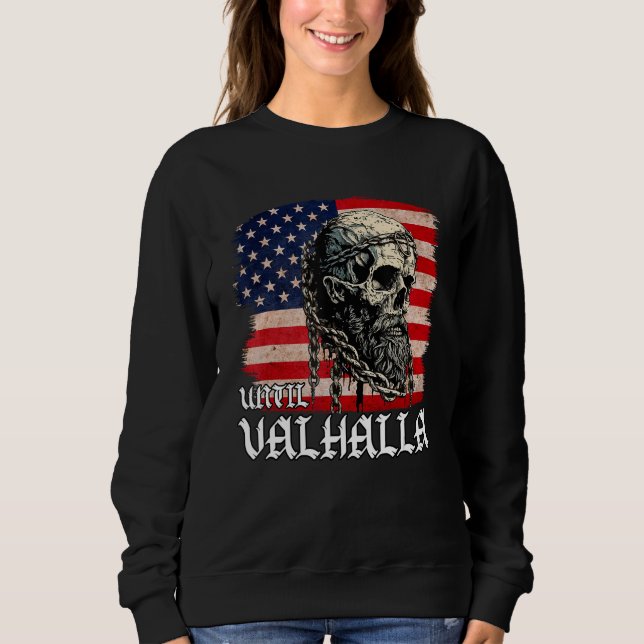 Sweatshirt Jusqu'à Valhalla Drapeau américain Viking US Vinta (Devant)