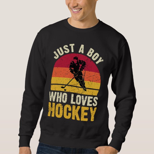 Sweatshirt Just A Boy Who Loves Hockey  Ice Hockey Frisbee (Devant)