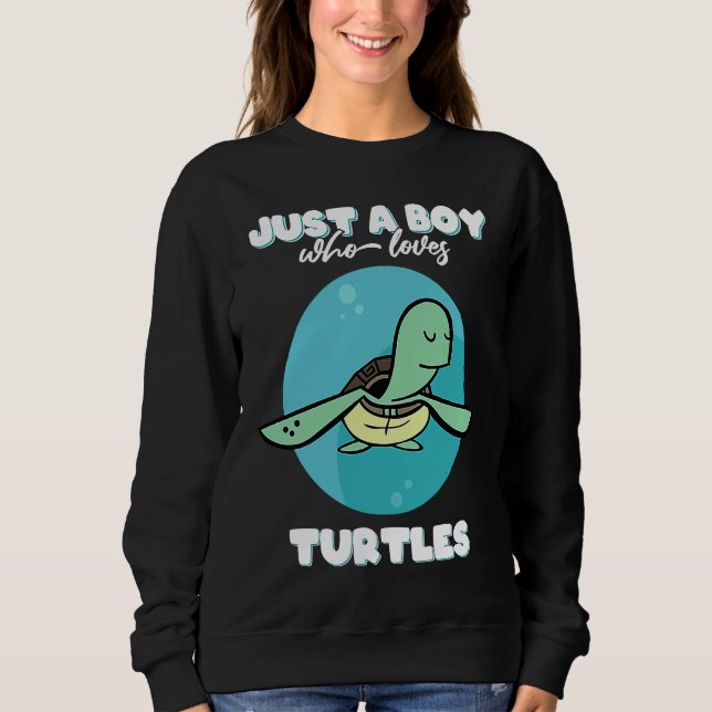 Sweatshirt Just a boy who loves turtles  funny turtle costume (Devant)