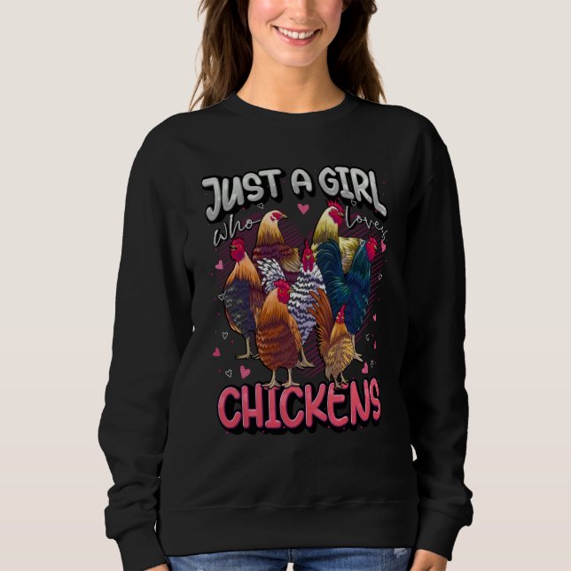 Sweatshirt Just A Girl Who Loves Chickens Cute Chicken Farmer (Devant)