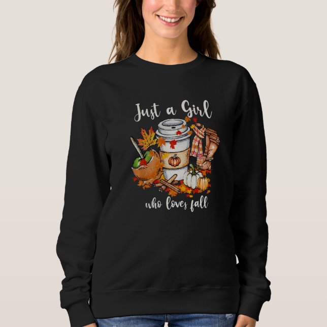 Sweatshirt Just A Girl Who Loves Fall Pumpkin Spice Leaves Au (Devant)