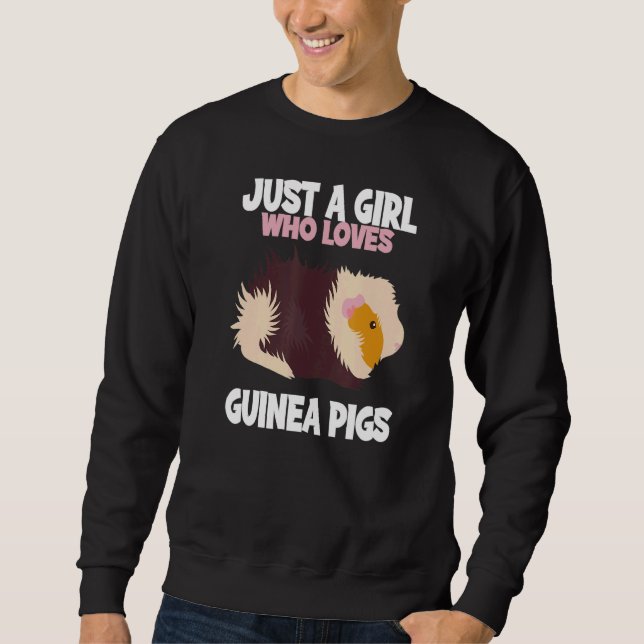 Sweatshirt Just A Girl Who Loves Guinea Pigs I Girl Guinea Pi (Devant)