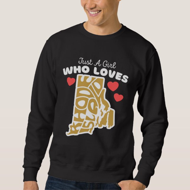 Sweatshirt Just A Girl Who Loves Rhode Island  Cute Rhode Isl (Devant)
