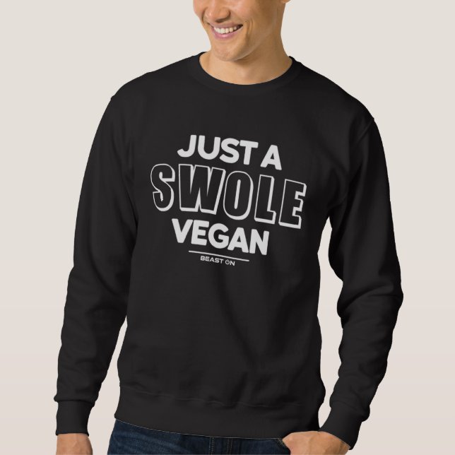 Sweatshirt Just a Swole Vegan Training Fitness Motivation Gym (Devant)