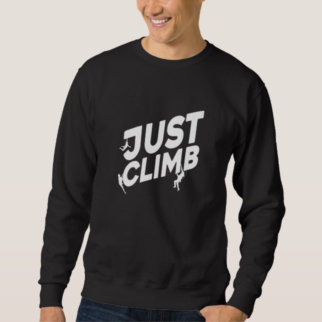 Sweatshirt Just Climb Escalade Bloc Grimpeur de Roche Rocher  (Devant)