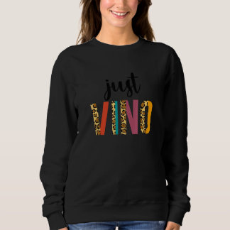 Sweatshirt Just Vino Boire du Vin Demoiselles d'Honneur Napa 