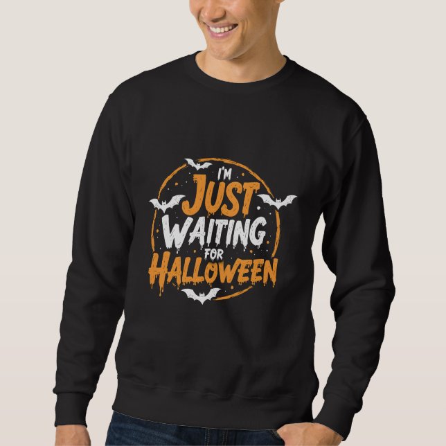 Sweatshirt Juste En Attente D'Halloween Éffrayant Batty Cadea (Devant)