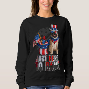 Sweatshirt Juste Ici Pour Bang 4 juillet Mignonette Chien Car