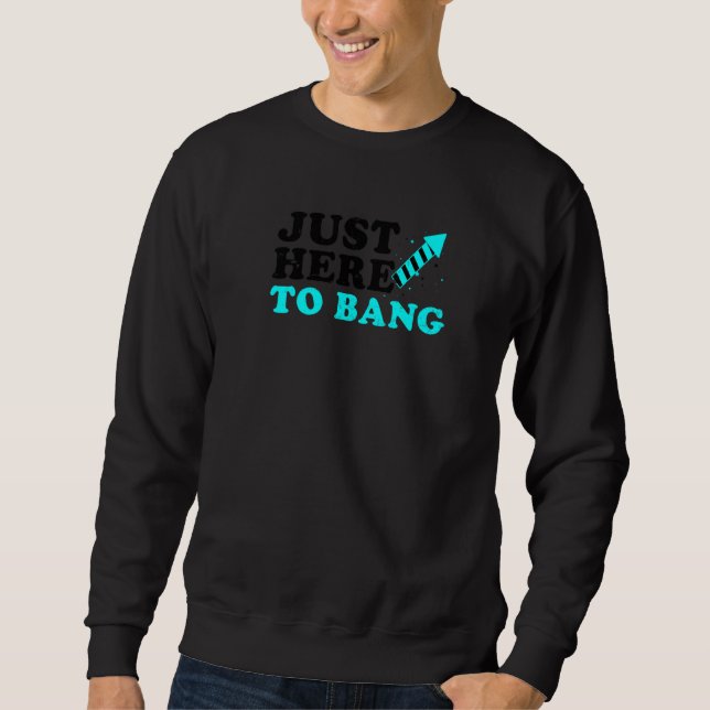 Sweatshirt Juste Ici Pour Bang Fireworks Director (Devant)