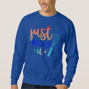 Sweatshirt Juste le battre