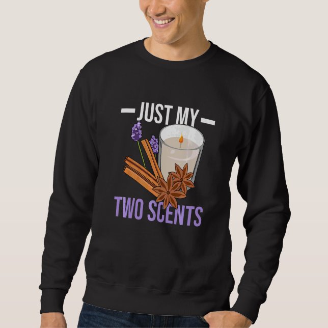 Sweatshirt Juste mes deux parfums pour la fabrication de boug (Devant)