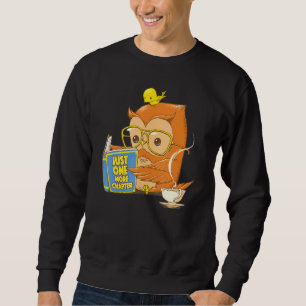 Sweatshirt Juste O N E Plus Chapitre Cute Owl Lecture Livre a