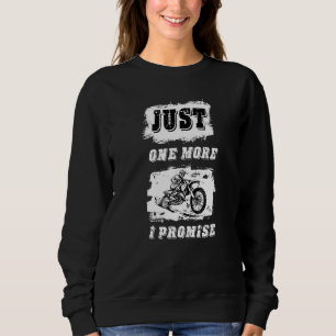 Sweatshirt Juste Un De Plus Vélo Dirt Supercross Mx Motocross