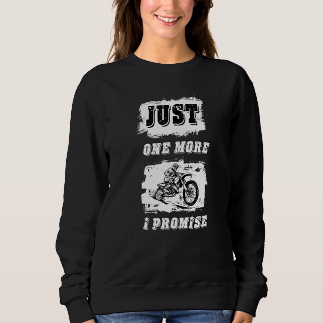 Sweatshirt Juste Un De Plus Vélo Dirt Supercross Mx Motocross (Devant)
