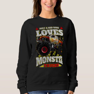 Sweatshirt Juste Un Enfant Qui Aime Les Camions Monster