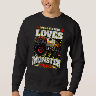 Sweatshirt Juste Un Enfant Qui Aime Les Camions Monster