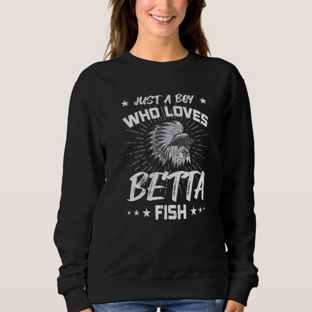 Sweatshirt Juste Un Garçon Qui Aime Betta Fish Fly Pêche (Devant)