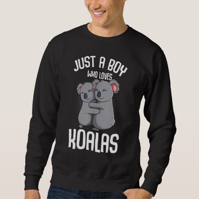 Sweatshirt Juste Un Garçon Qui Aime Koalas Koala Ours Garçons (Devant)