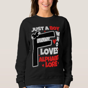 Sweatshirt Juste un garçon qui aime l'alphabet lettre F pour