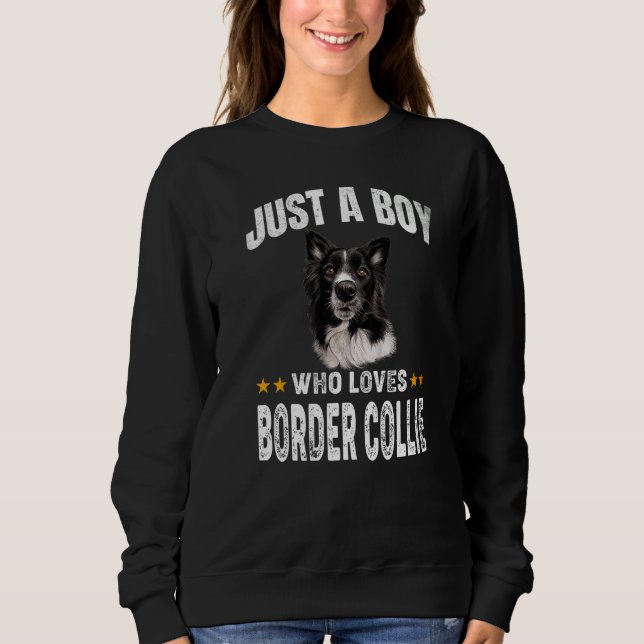 Sweatshirt Juste un garçon qui aime le chien Border Collie -  (Devant)