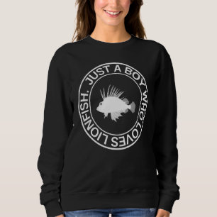 Sweatshirt Juste Un Garçon Qui Aime Le Lionfish Pour Hommes Z