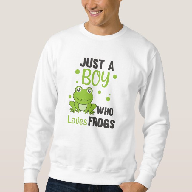 Sweatshirt Juste Un Garçon Qui Aime Les Grenouilles Grenouill (Devant)