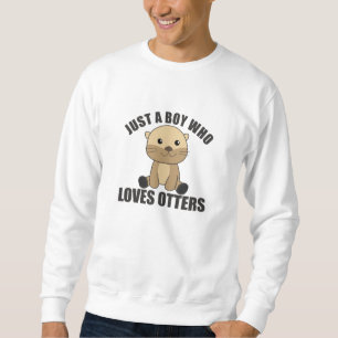 Sweatshirt Juste Un Garçon Qui Aime Les Otters Sweet Otter