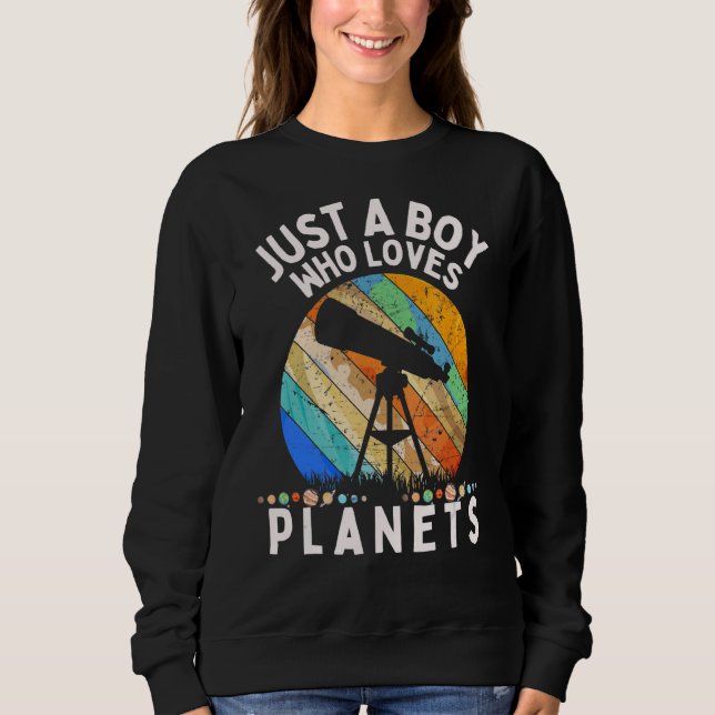 Sweatshirt Juste un garçon qui aime les planètes et systèmes  (Devant)