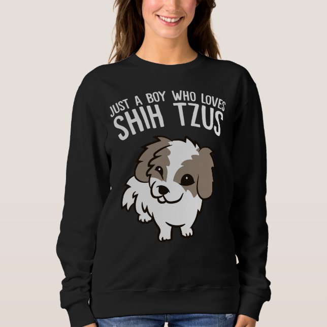 Sweatshirt Juste Un Garçon Qui Aime Shih Tzus (Devant)