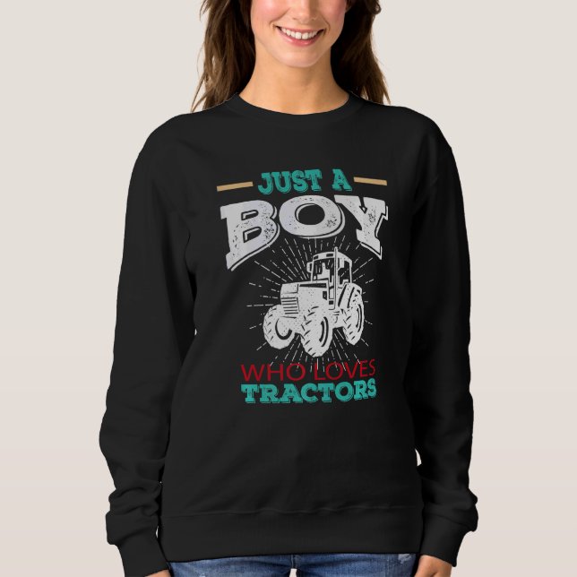Sweatshirt Juste Un Garçon Qui Aime Tracteurs Farmer Futur Tr (Devant)