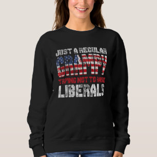 Sweatshirt Juste Un Grampy Régulier Essayant De Ne Pas Élever