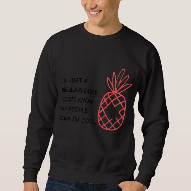 Sweatshirt Juste un Type Ordinaire (Devant)