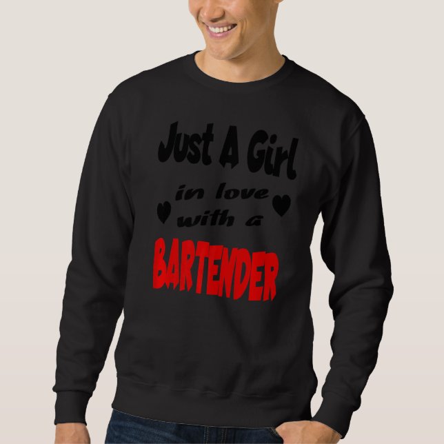 Sweatshirt Juste Une Fille Amoureuse Avec Un Barman (Devant)