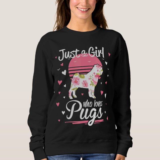 Sweatshirt Juste Une Fille Qui Aime Carlins Chien Pet Amateur (Devant)