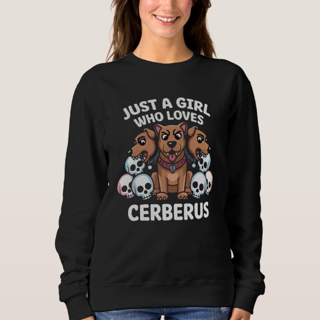 Sweatshirt Juste Une Fille Qui Aime Cerberus Mythical Pet (Devant)