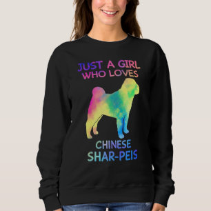 Sweatshirt Juste une fille qui aime chinois Shar Pei Chien