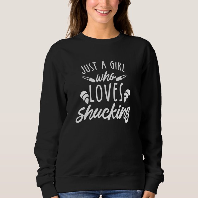 Sweatshirt Juste Une Fille Qui Aime Chucter Clam Shellfish Oy (Devant)