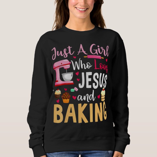 Sweatshirt Juste Une Fille Qui Aime Jésus Et Qui Cuit (Devant)