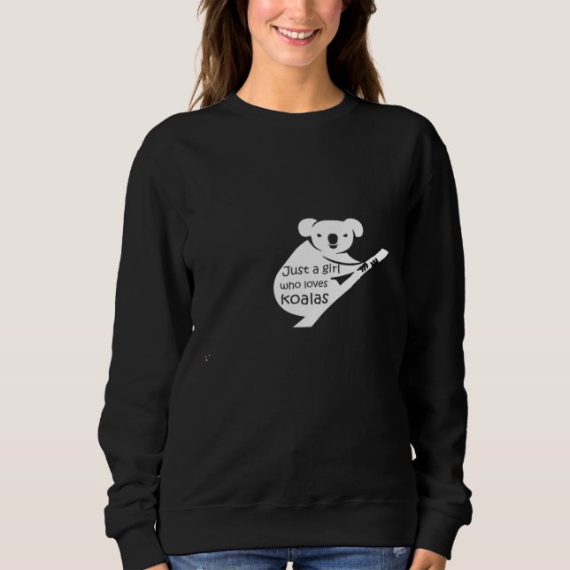 Sweatshirt Juste une fille qui aime Koalas - Funny Koala Oear (Devant)