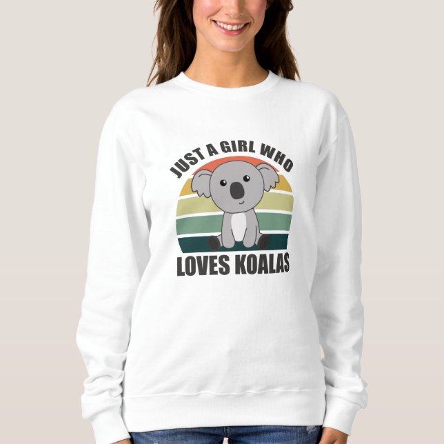 Sweatshirt Juste Une Fille Qui Aime Koalas Mignonnes Animaux  (Devant)