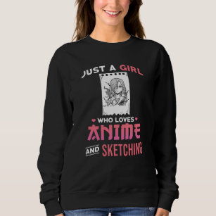 Sweatshirt Juste Une Fille Qui Aime L'Anime Et Le Sketching