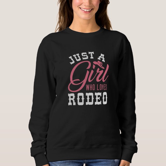 Sweatshirt Juste une fille qui aime le rodéo (Devant)