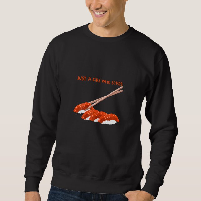 Sweatshirt Juste Une Fille Qui Aime Le Sushi (Devant)