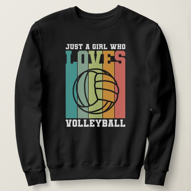 Sweatshirt Juste une fille qui aime le volleyball (Design devant)