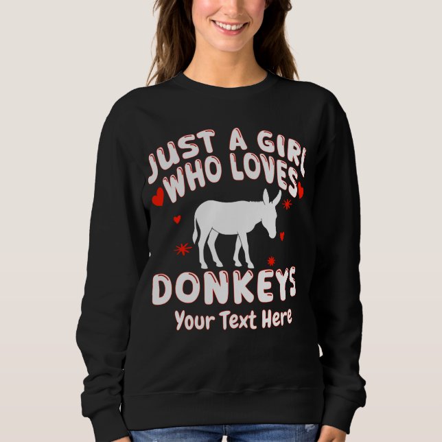 Sweatshirt Juste Une Fille Qui Aime Les Ânes Sur Mesure (Devant)